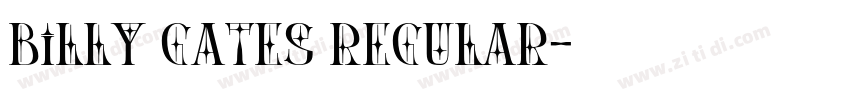 BILLY GATES Regular字体转换